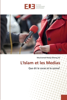 Paperback L'Islam et les Medias [French] Book