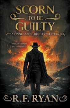 Paperback Scorn to be Guilty: A Historical Western Series Book