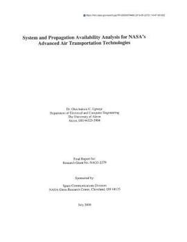 Paperback System and Propagation Availability Analysis for Nasa's Advanced Air Transportation Technologies Book