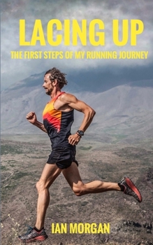 Paperback Lacing Up: The first steps of my running journey Book