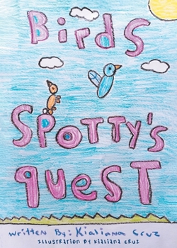Paperback Birds: Spotty's Quest Book