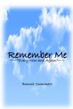 Paperback Remember Me: "Every Now and Again" Book