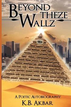 Paperback "Beyond Theze Wallz": "A Poetic Autobiography" Book