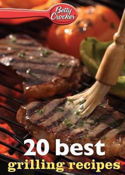 Paperback Betty Crocker 20 Best Grilling Recipes Book