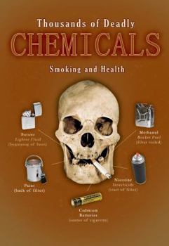 Paperback Thousands of Deadly Chemicals: Smoking and Health Book