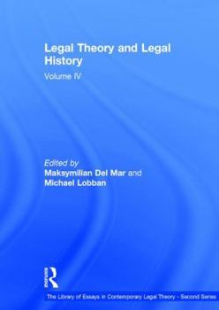 Hardcover Legal Theory and Legal History: Volume IV Book