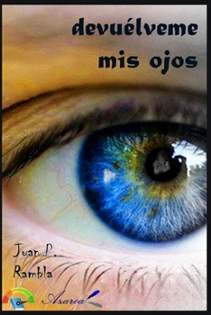 Paperback Devuélveme mis ojos [Spanish] Book