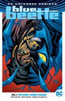 Paperback Blue Beetle Vol. 1: The More Things Change (Rebirth) Book