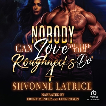 Audio CD Nobody Can Love You Like Them Roughnecks Do 4 Book