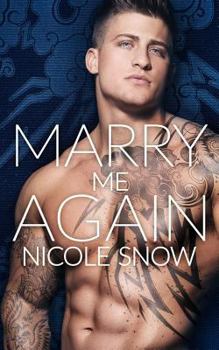Paperback Marry Me Again: A Billionaire Second Chance Romance Book