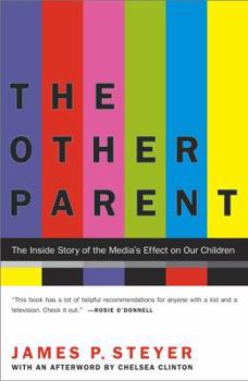 Paperback The Other Parent: The Inside Story of the Media's Effect on Our Children Book