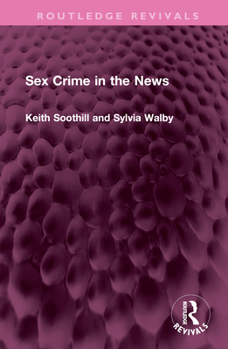 Hardcover Sex Crime in the News Book