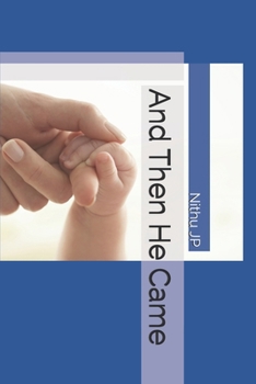 Paperback And Then He Came Book