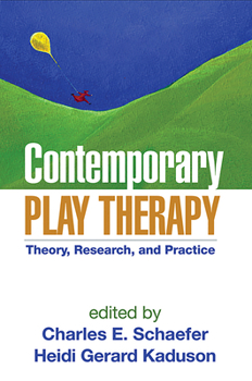 Paperback Contemporary Play Therapy: Theory, Research, and Practice Book