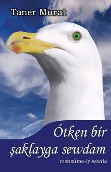 Paperback Ótken Bír Saklayga Sewdam: Manzúme-Iy Sewda [Tatar] Book