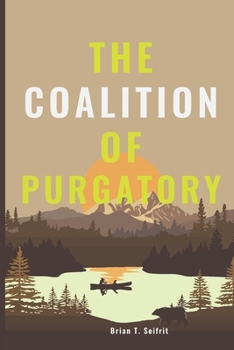 Paperback The Coalition of Purgatory Book