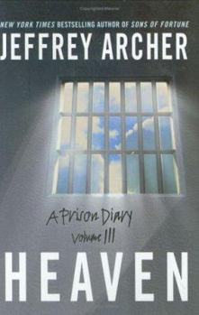 Heaven: A Prison Diary Volume 3 - Book #3 of the Diario de la cárcel