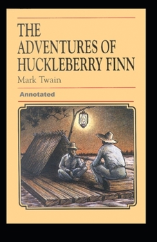 Paperback Adventures of Huckleberry Finn Annotated Book
