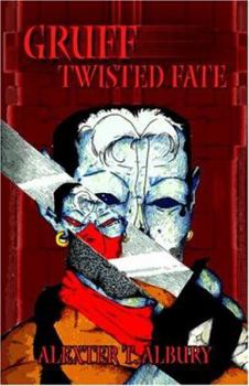 Paperback Gruff: Twisted Fate Book