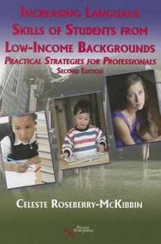 Paperback Increasing Language Skills of Students from Low-Income Backgrounds: Practical Strategies for Professionals Book