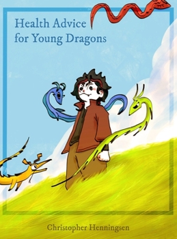 Hardcover Health Advice for Young Dragons Book