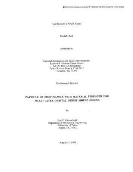 Paperback Particle Hydrodynamics with Material Strength for Multi-Layer Orbital Debris Shield Design Book