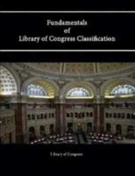 Paperback Fundamentals of Library of Congress Classification Book