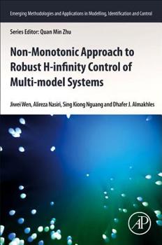 Paperback Non-Monotonic Approach to Robust H&#8734; Control of Multi-Model Systems Book