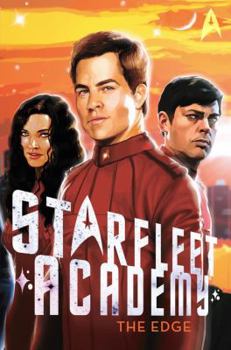 The  Edge - Book #2 of the Star Trek: Starfleet Academy (2010 series)