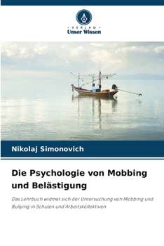 Paperback Die Psychologie von Mobbing und Belästigung [German] Book