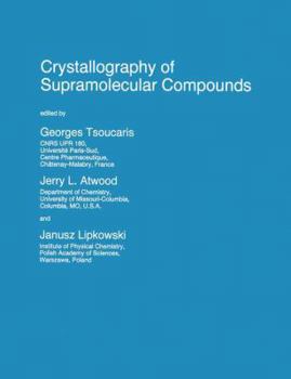 Hardcover Crystallography of Supramolecular Compounds Book