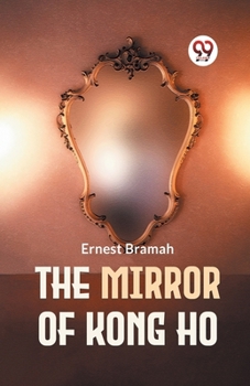 The Mirror of Kong Ho