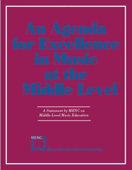 Paperback Agenda For Excellence in Music at the Middle Level Book