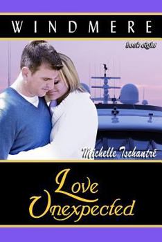 Paperback Love Unexpected: (Windmere - Book Eight) Book