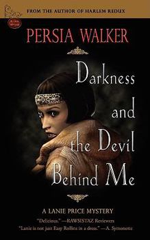 Paperback Darkness and the Devil Behind Me: A Lanie Price Mystery Book