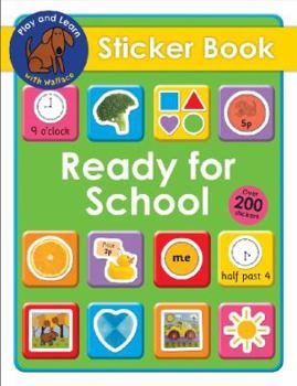 Paperback Ready for School Sticker Books: Play & Learn With Wallace Book