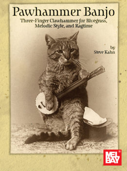 Paperback Pawhammer Banjo Three-Finger Clawhammer for Bluegrass, Melodic Style, and Ragtime Book