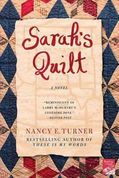 Paperback Sarah's Quilt: A Novel of Sarah Agnes Prine and the Arizona Territories, 1906 Book