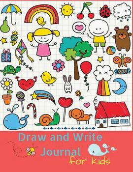 Paperback Draw and Write Journal for Kids: A Creative Writing Drawing Journal for Kids (Half Page Lined Paper with Drawing Space)(8.5 X 11 Notebook) Kid Journal Book