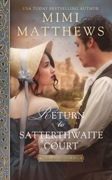 Return to Satterthwaite Court - Book #3 of the Somerset Stories