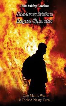 Paperback Shadows Strike: Rogue Operator Book