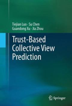 Hardcover Trust-Based Collective View Prediction Book