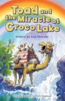 Paperback Toad and the Miracle at Croco Lake (Toad, Camel and Friends at Croco lake) Book