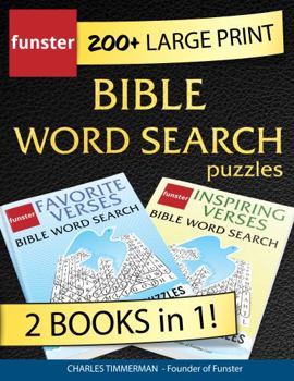 Paperback Funster 200+ Large Print Bible Word Search Puzzles - 2 Books in 1!: With a bible verse in every puzzle. Book