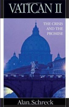 Paperback Vatican II: The Crisis and the Promise Book