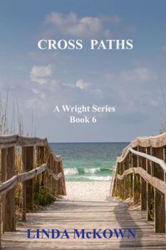Paperback Cross Paths: A Wright Series Book 6 Book