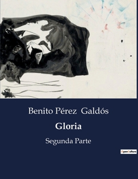 Gloria: Segunda Parte