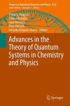 Paperback Advances in the Theory of Quantum Systems in Chemistry and Physics Book