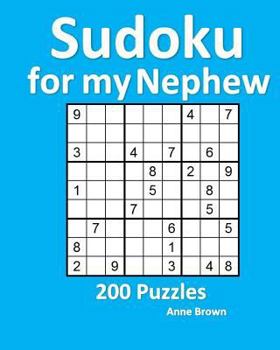 Paperback Sudoku for My Nephew: 200 Puzzles Book