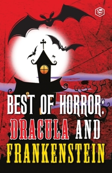 Paperback Best Of Horror: Dracula And Frankenstein Book